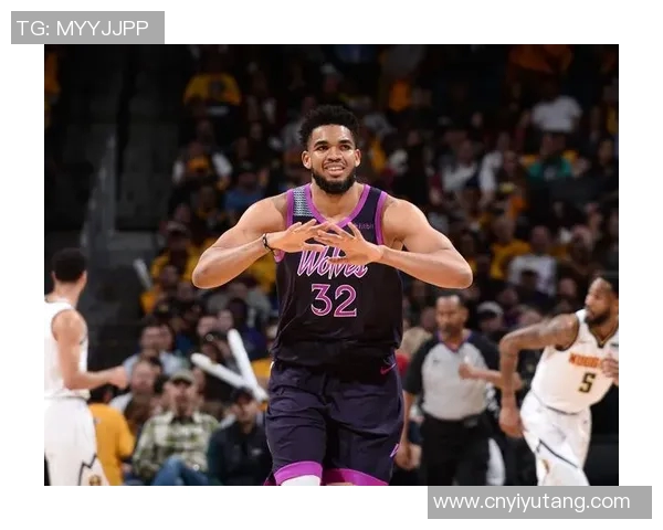 卡尔安东尼唐斯：从新星崛起到NBA超级巨星的成长之路