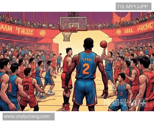 湖人队与中国篮球队激情对决展现国际篮球魅力与团队精神