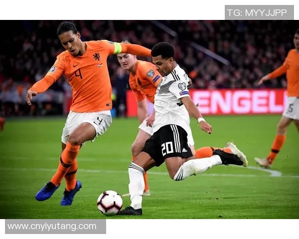荷兰对德国比赛直播观看指南及频道推荐详解